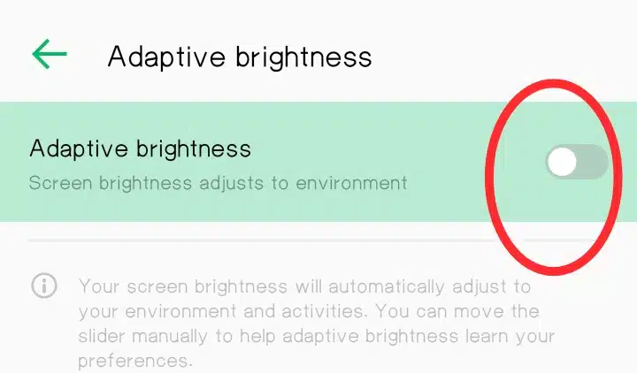 Use Adaptive Battery & Brightness 