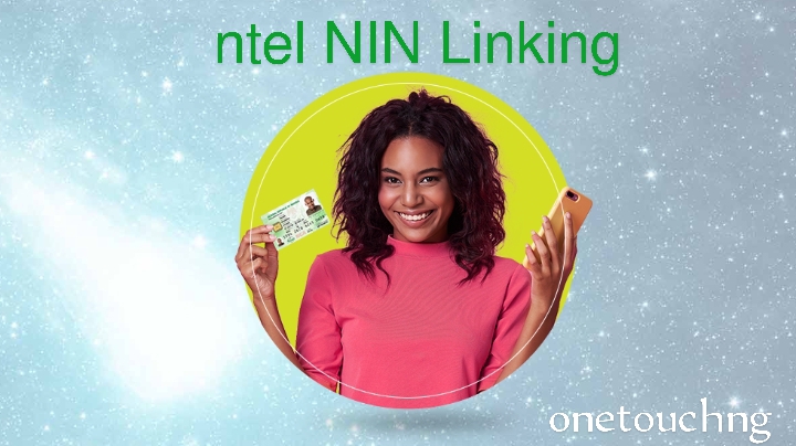 How to Link NIN to ntel in 4 Quick Ways