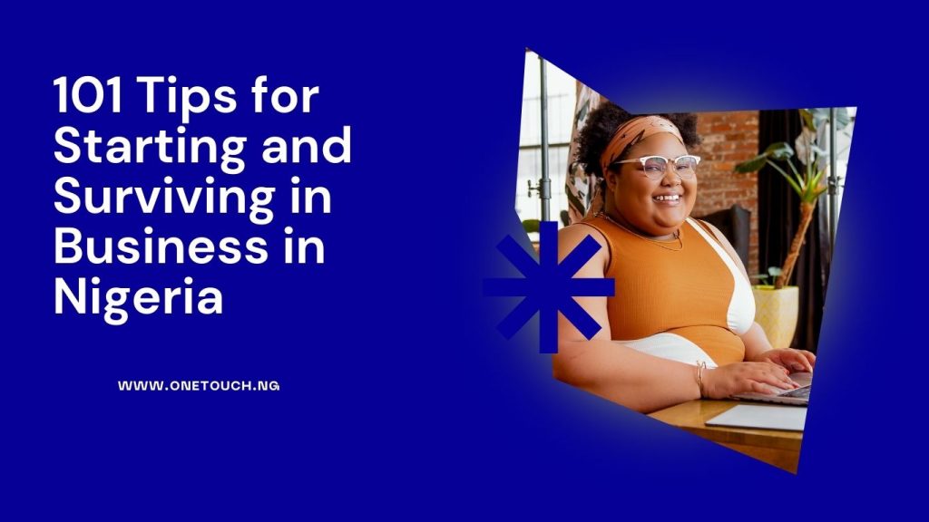Tips for Starting and Surviving in Business in Nigeria