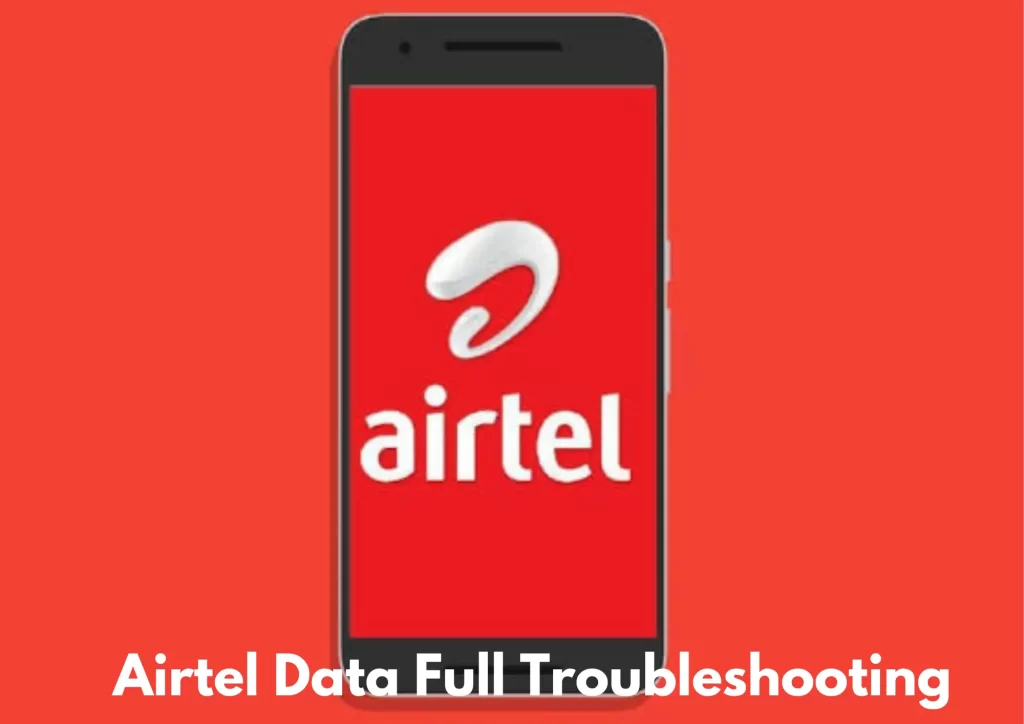 Airtel Data Full Troubleshooting Guide: Fixed!