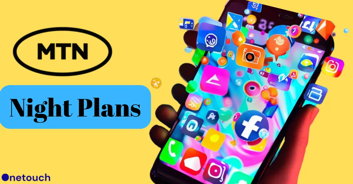 How to Do MTN Night Plan Quickly in 2 Ways