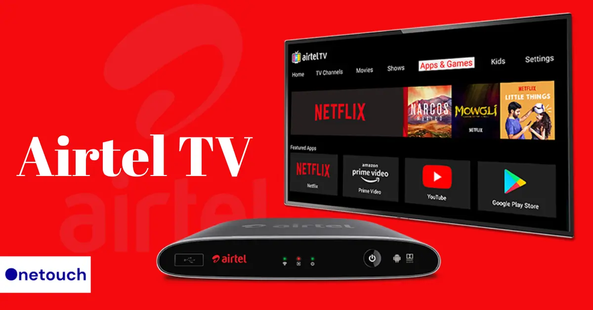 Airtel TV: All You Need to Know