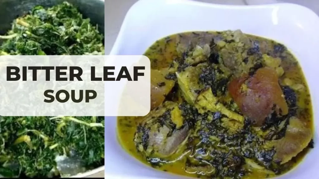 Bitter Leaf Soup: Everything You Need To Know About Onugbu Soup