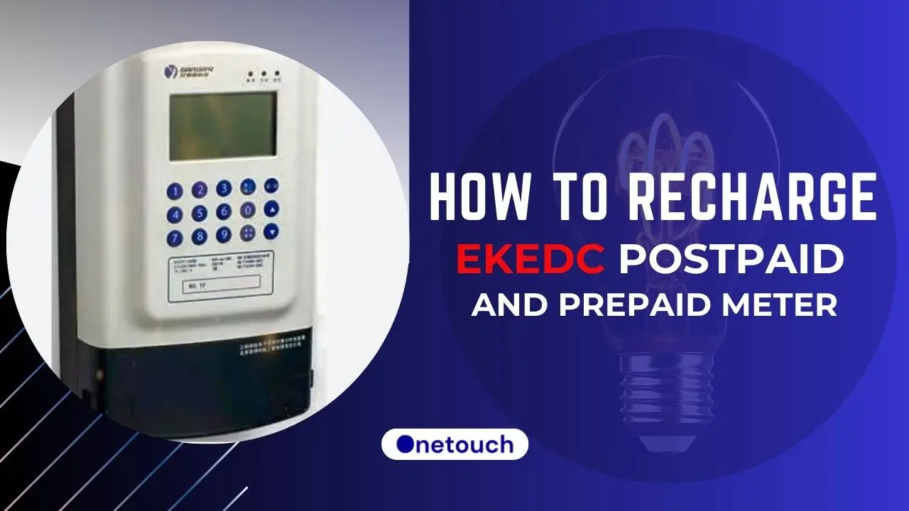 How to Recharge EKEDC Meter: Postpaid & Prepaid Meter!