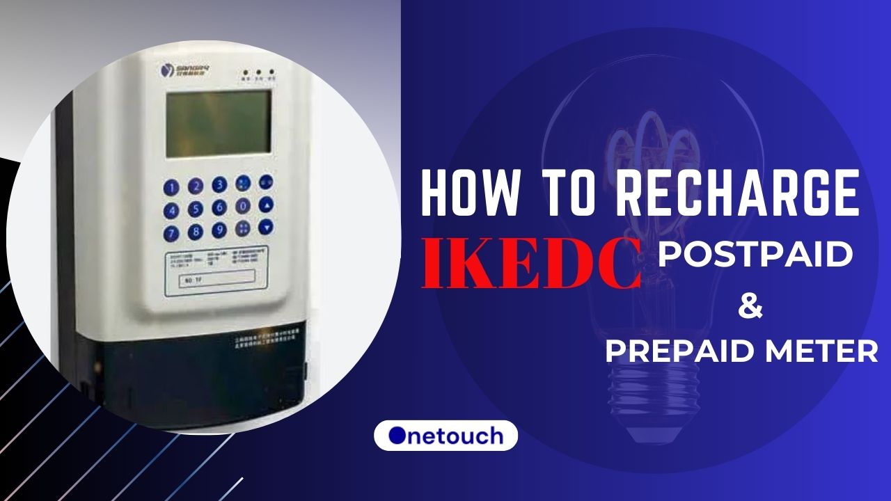 How to Recharge IKEDC Meter: Postpaid & Prepaid Meter
