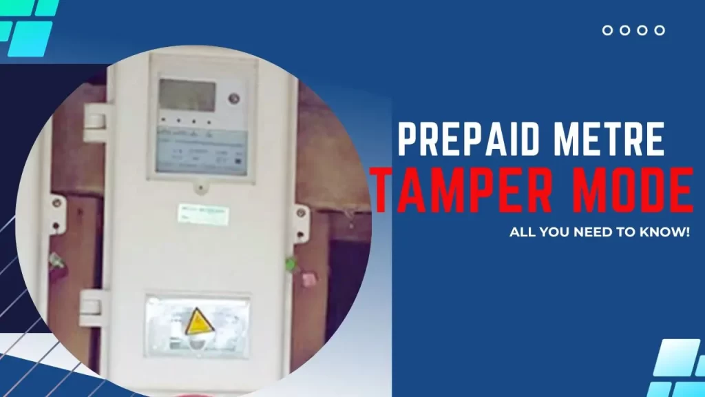 Prepaid Meter Tamper Mode: Everything You Need To Know