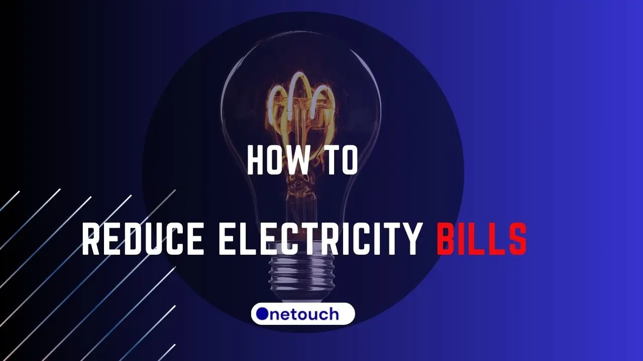 How to Reduce Electricity Bill