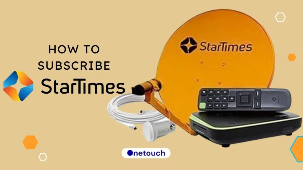 4 Easy Ways on How to Subscribe Startimes