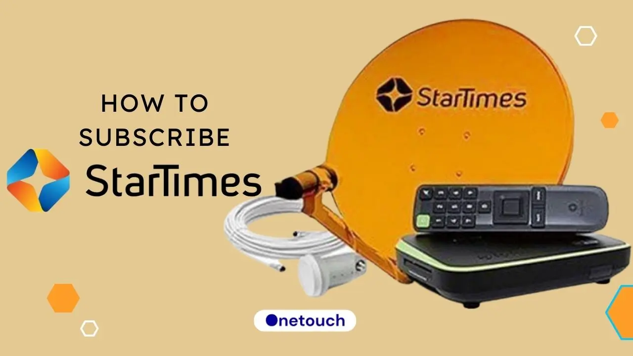 4 Easy Ways on How to Subscribe Startimes