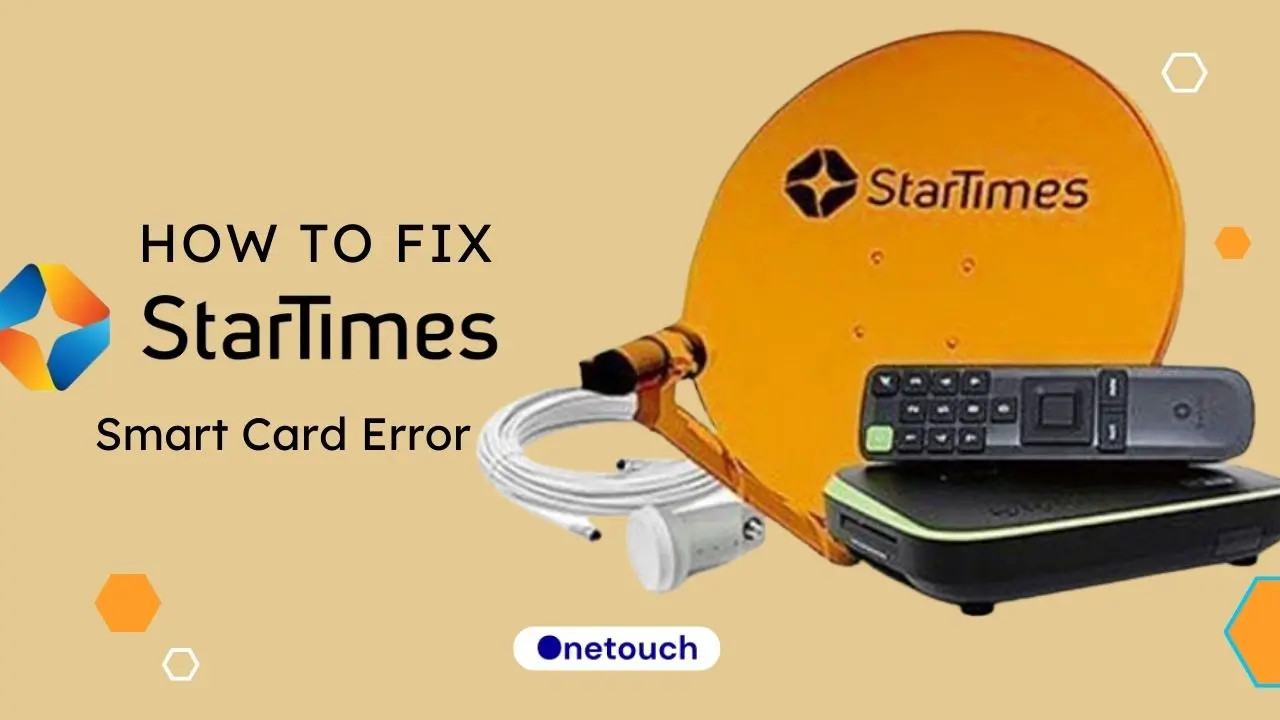 How to Fix Startimes Smart Card Error