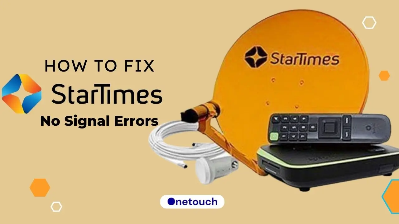 How to Fix Startimes No Signal