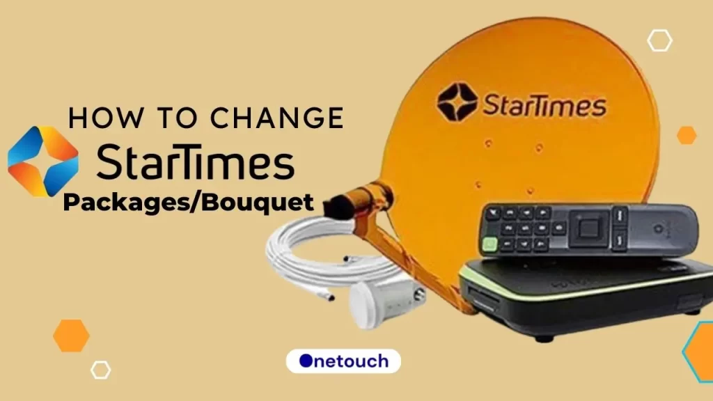 How to Change Startimes Bouquet