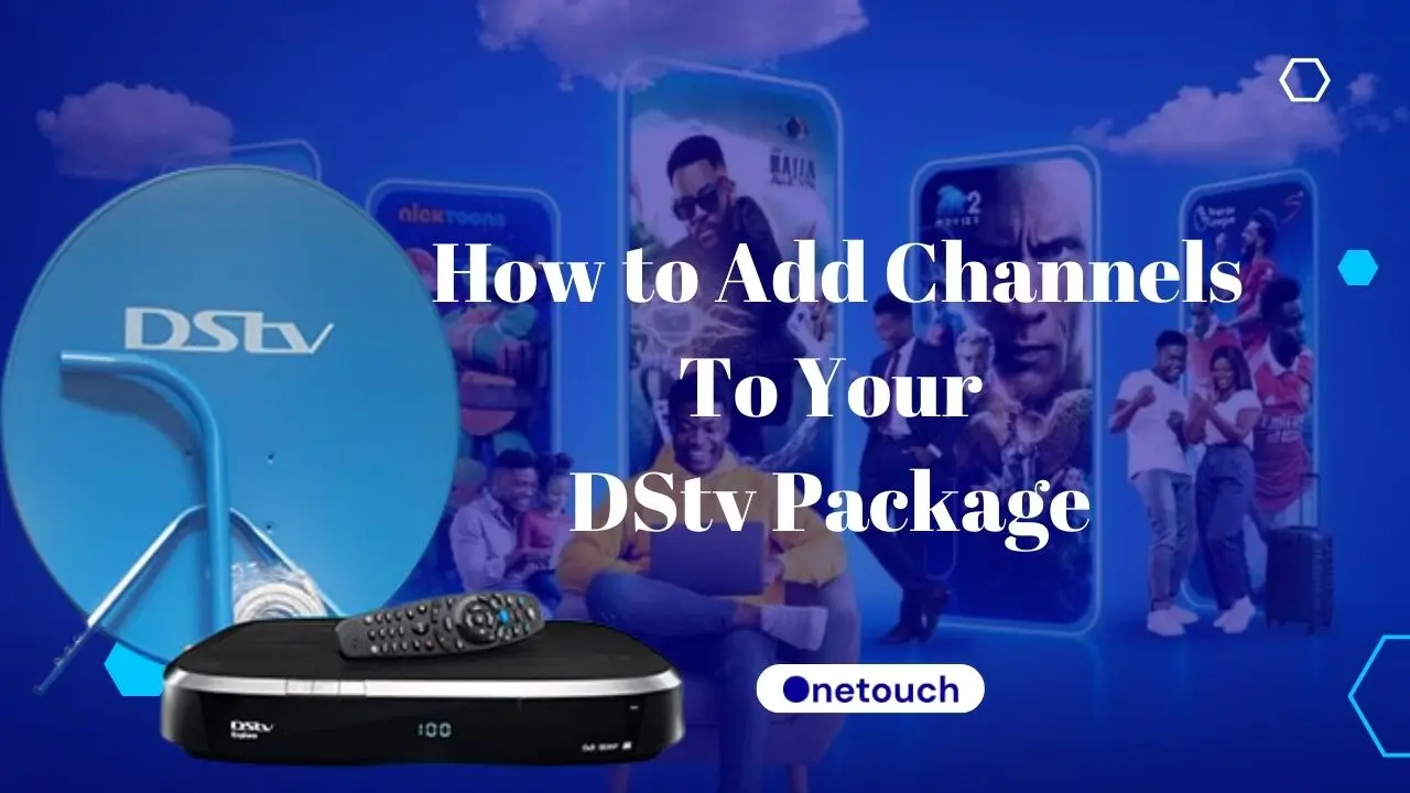 How to Add Channels to My DStv Subscription