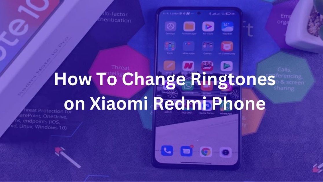 How to Change Xiaomi Redmi Phone Ringtone