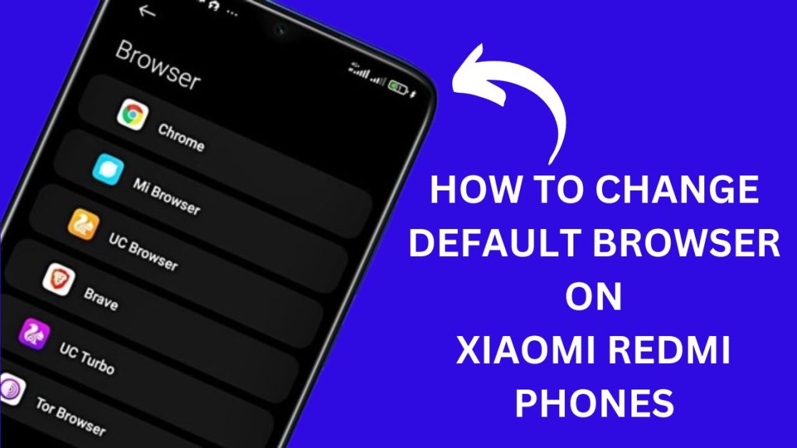 How to Change Default Browser on Xiaomi Redmi Phone