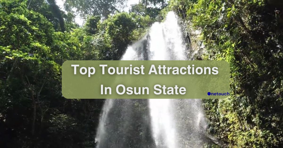 Top 10 Tourist Attractions in Osun State