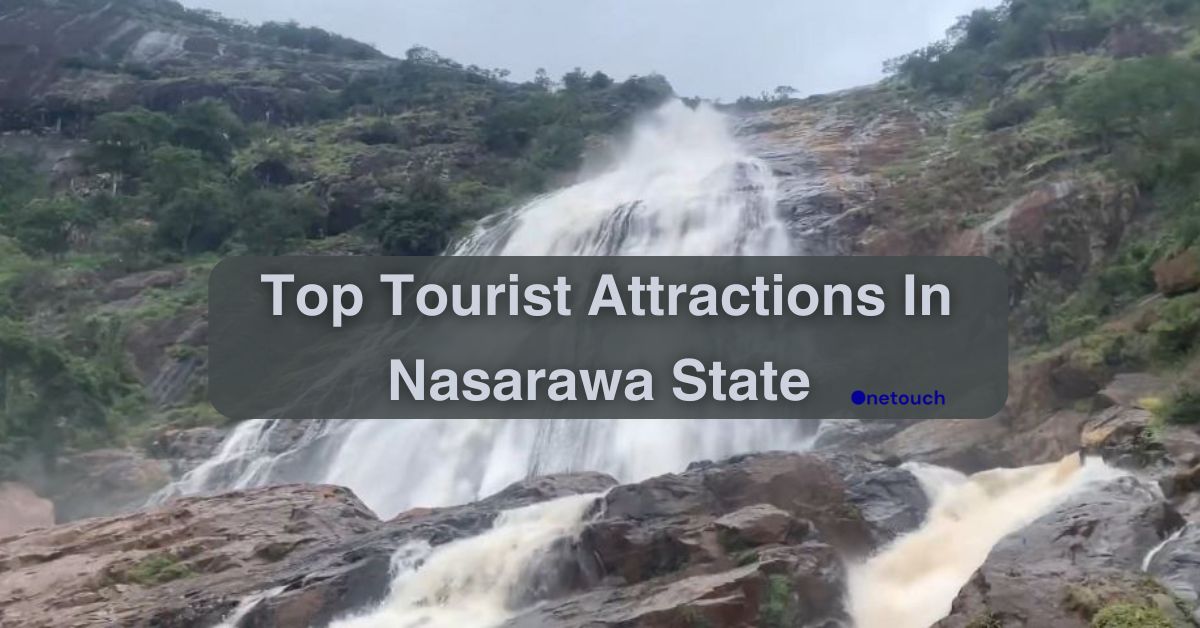 Top 10 Tourist Attractions in Nasarawa State